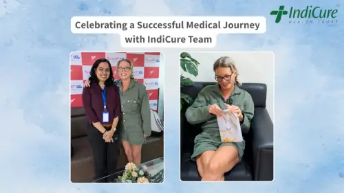 A collage celebrating a successful medical journey with the IndiCure team. The left image shows Maire Louis smiling with a female IndiCure team member. The right image shows Maire sitting and looking at a gift bag, appearing happy and comfortable. A collage celebrating a successful medical journey with the IndiCure team. The left image shows Maire Louis smiling with a female IndiCure team member. The right image shows Maire sitting and looking at a gift bag, appearing happy and comfortable.